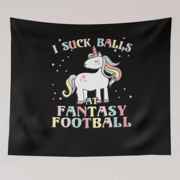 Item preview, I Suck Balls At Fantasy League Loser designed and sold by nancyholly.