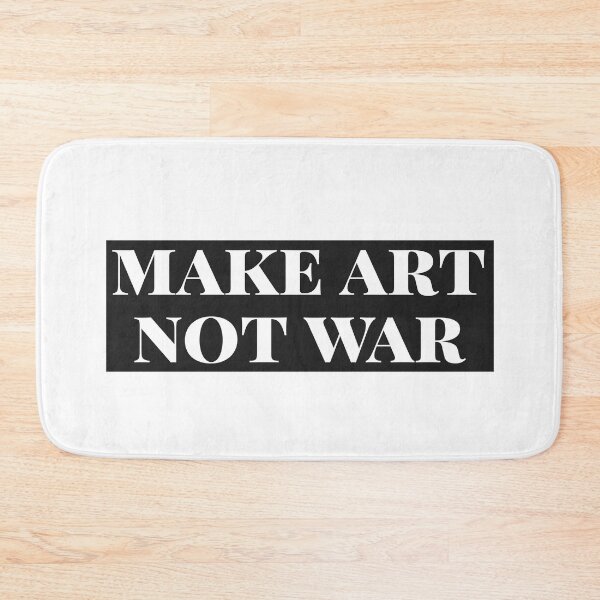 Item preview, Make art not war - white  designed and sold by annaguerrawords.