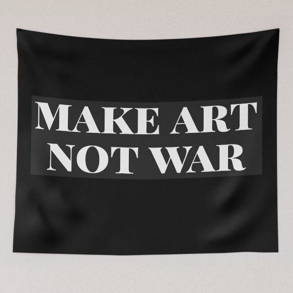 Item preview, Make art not war - white  designed and sold by annaguerrawords.