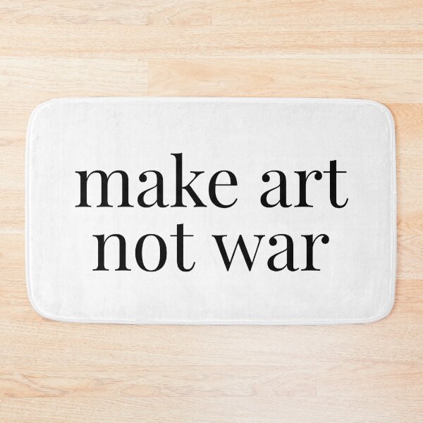 Item preview, Make art not war - black designed and sold by annaguerrawords.