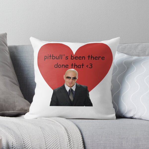 pitbull been there done that Throw Pillow