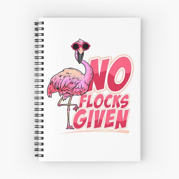 Item preview, No Flocks Given - Flamingo designed and sold by Meliafroggy.
