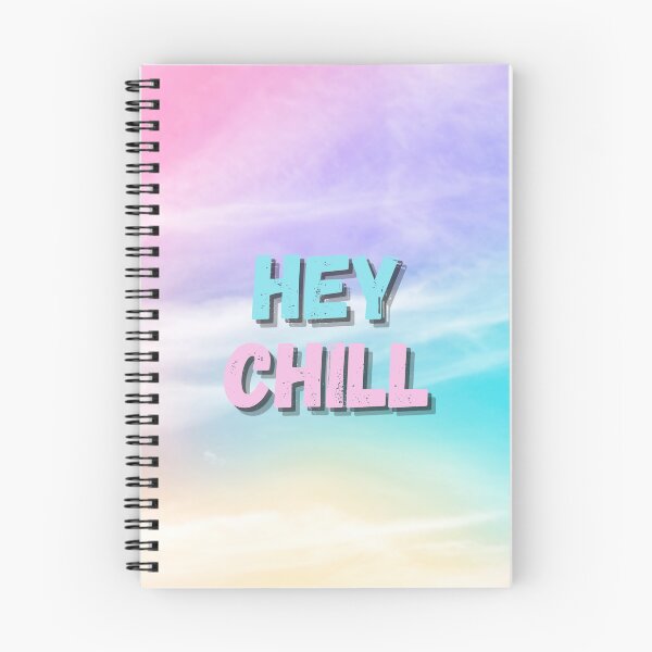 Item preview, Hey Chill Cool Smokey Sky Saying designed and sold by thesandrafadzai.
