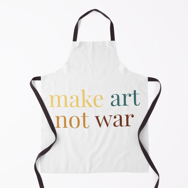 Item preview, Make art not war - colorful designed and sold by annaguerrawords.