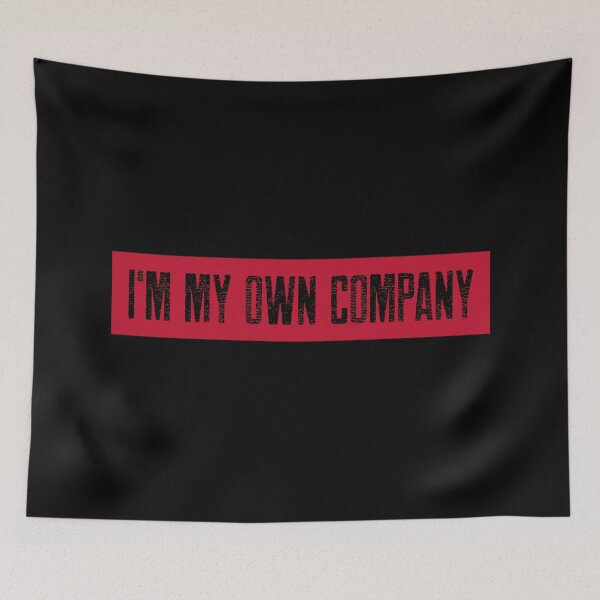 Item preview, I'M MY OWN COMPANY designed and sold by RetroPlaceee.