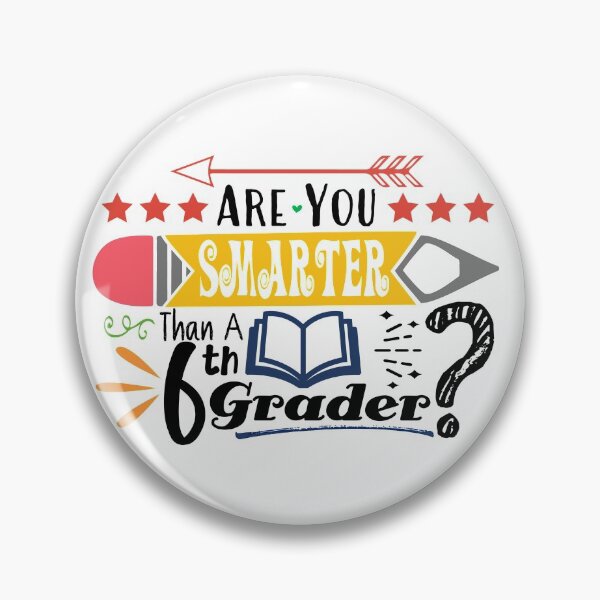 Item preview, Are You Smarter Than A Sixth Grader? (Light) designed and sold by the-krisney-way.