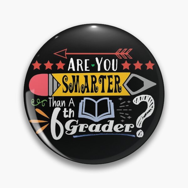Item preview, Are You Smarter Than A Sixth Grader? (Dark) designed and sold by the-krisney-way.