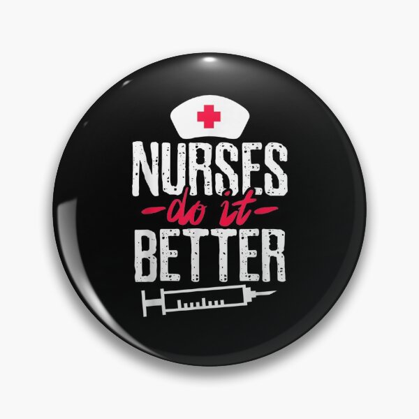 Item preview, Nurses Do It Better designed and sold by patsa4.