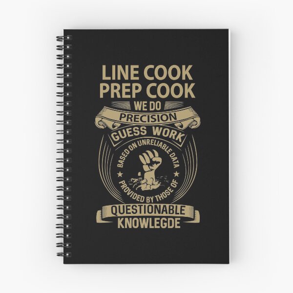 Item preview, Line Cook Prep Cook T Shirt - Line Cook Prep Cook We Do Precision Gift Item Tee designed and sold by ichieli.