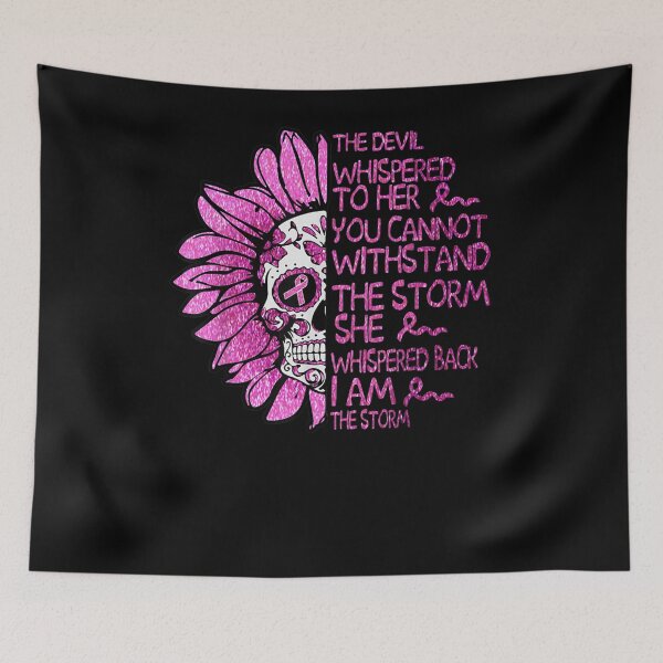 Item preview, The Devil Whispered Withstand The Storm Skull Breast Cancer designed and sold by nancyholly.