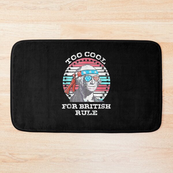 Item preview, George Washington Cool For British Rule 4th Of July designed and sold by patsa4.
