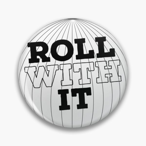 Item preview, Just roll with it designed and sold by BullishGraphics.