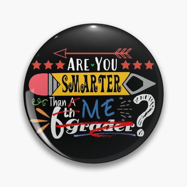 Item preview, Are You Smarter Than Me? (Sixth Grader : Dark) designed and sold by the-krisney-way.