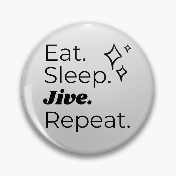 Item preview, Eat Sleep Jive Repeat designed and sold by HappyClover.
