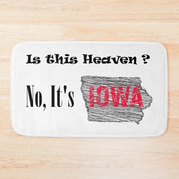 Item preview, Is This Heaven ? No, It's IOWA designed and sold by Amindo.