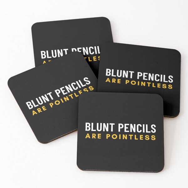 Item preview, Blunt Pencils Are Pointless designed and sold by SayItWithYours.