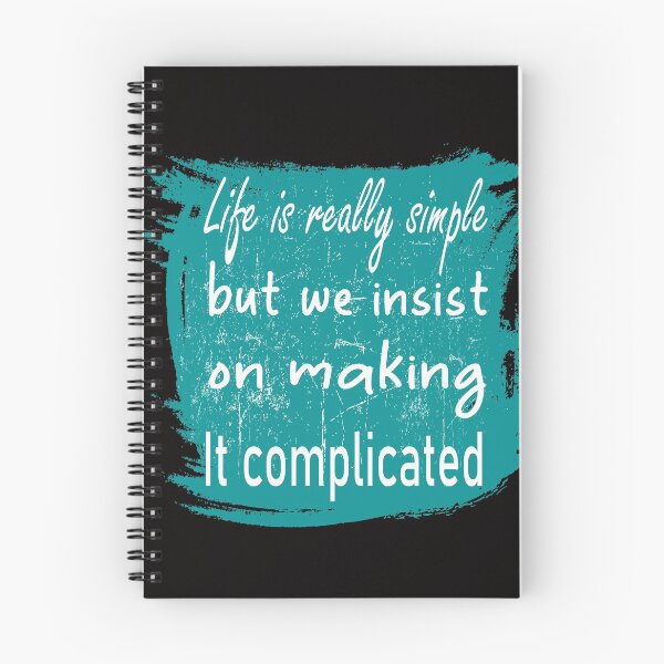 Item preview, Life is really simple, but we insist on making it complicated designed and sold by oqr2.