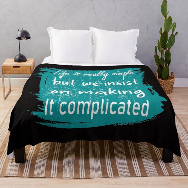Item preview, Life is really simple, but we insist on making it complicated designed and sold by oqr2.