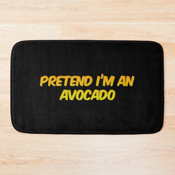 Item preview, Pretend Im An Avocado designed and sold by Artistive.