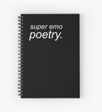 Super Emo Poetry notebook Spiral Notebook