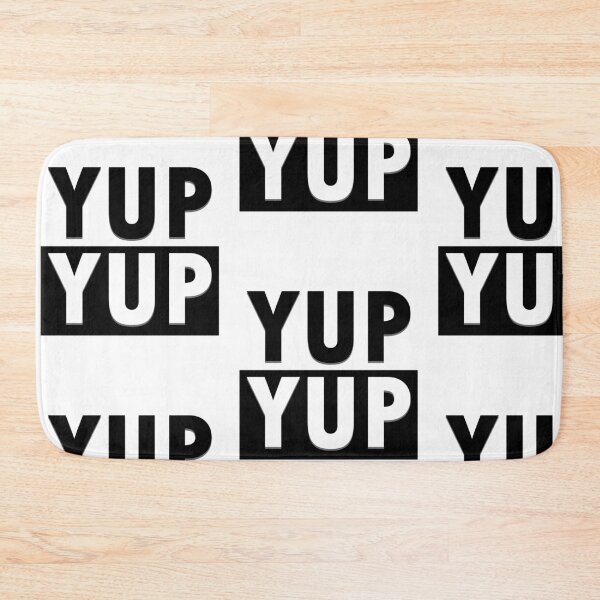 Item preview, Yup yup - White Black design designed and sold by EdgyDesignForU.