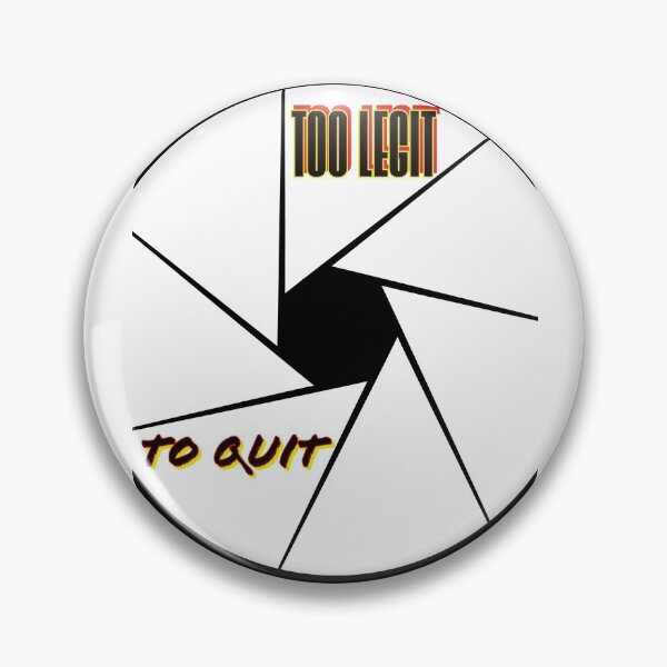 Item preview, Too legit to quit! designed and sold by BullishGraphics.