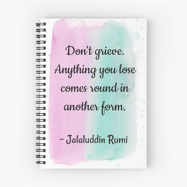Item preview, Hope quotes - Do not  grieve anything you lose Rumi  designed and sold by Quoteology101.