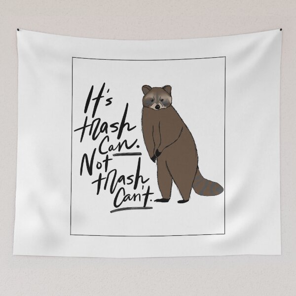 Item preview, Funny inspirational quote raccoon trash designed and sold by Cedarrue.