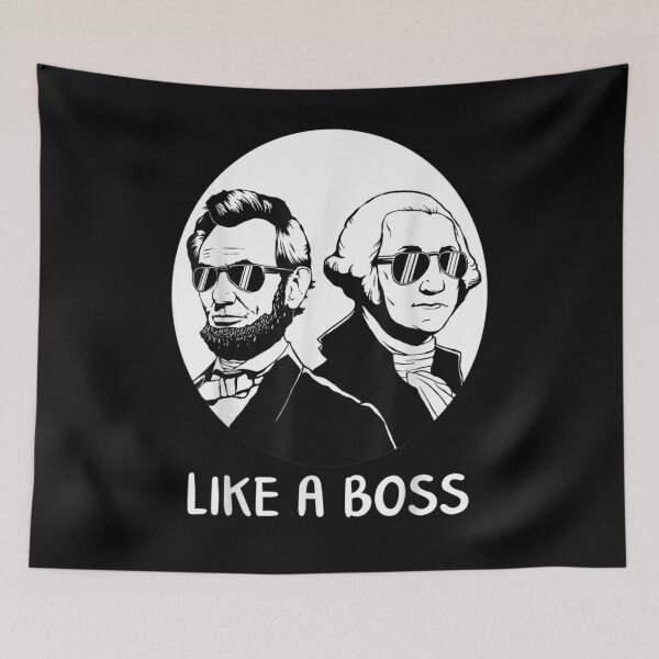 Item preview, Like A Boss P S Day Washington Lincoln Abe George designed and sold by robinxam.