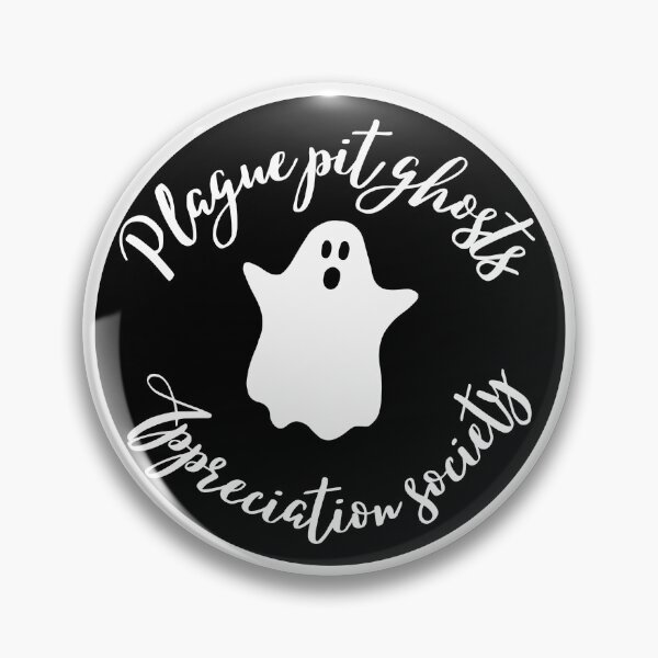 Item preview, plague pit ghosts appreciation society  designed and sold by ouiouiitslucyb1.