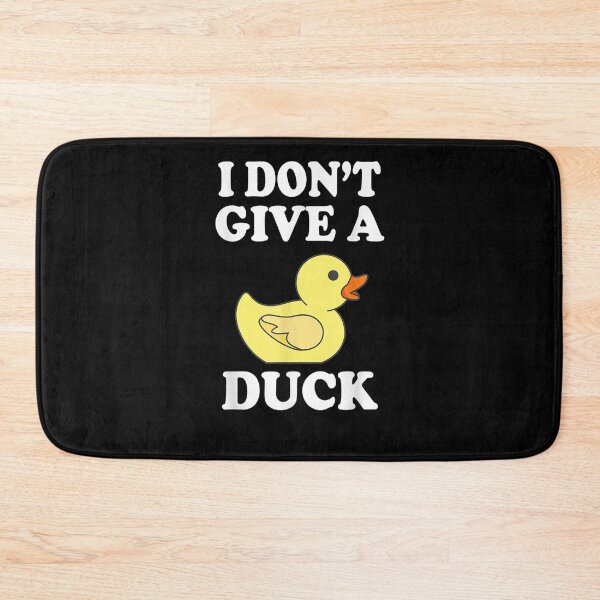 Item preview, I Don't Give A Duck Rubber Duck Animal designed and sold by robinxam.