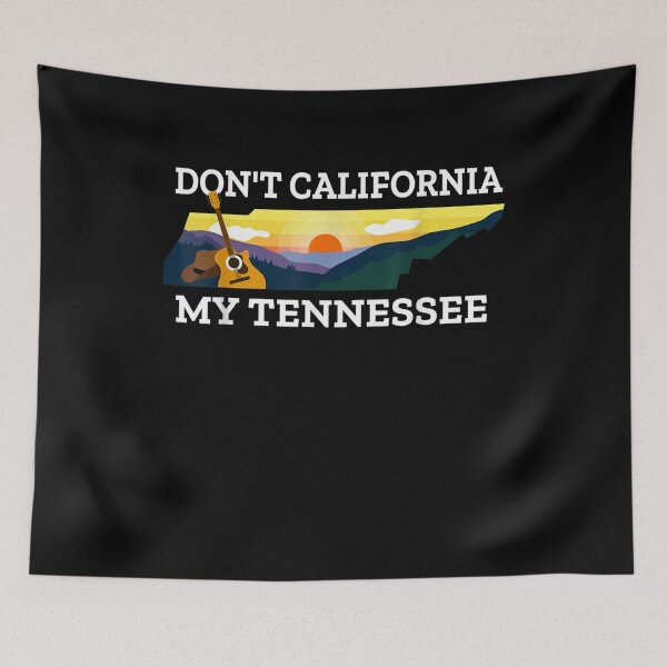 Item preview, Don't California My Tennessee Guitar And Mountains designed and sold by robinxam.