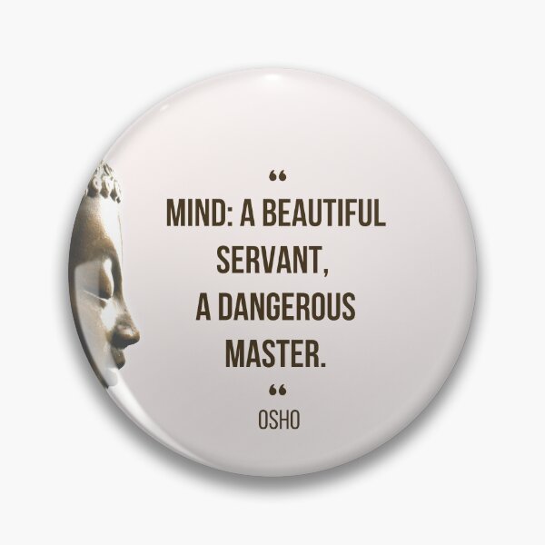 Item preview, Motivational Quote | Osho | Mind: A beautiful servant,  a dangerous master designed and sold by RetComly.