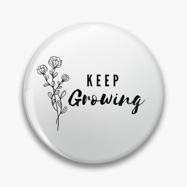 Item preview, Keep Growing designed and sold by Ally Mon Wai.
