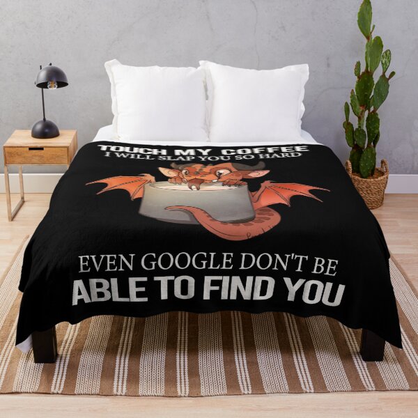 Item preview, Touch My Coffee I Will Slap You So Hard Dragon Coffee Lovers designed and sold by FreeMood.