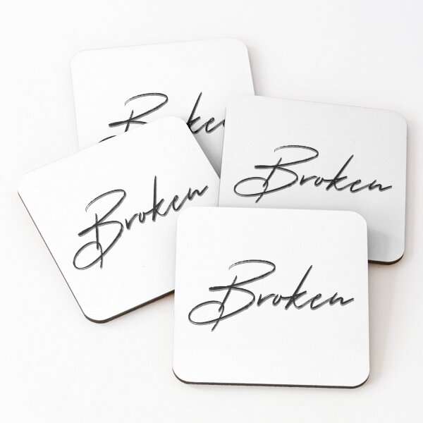 Item preview, Broken - Black writing designed and sold by EdgyDesignForU.