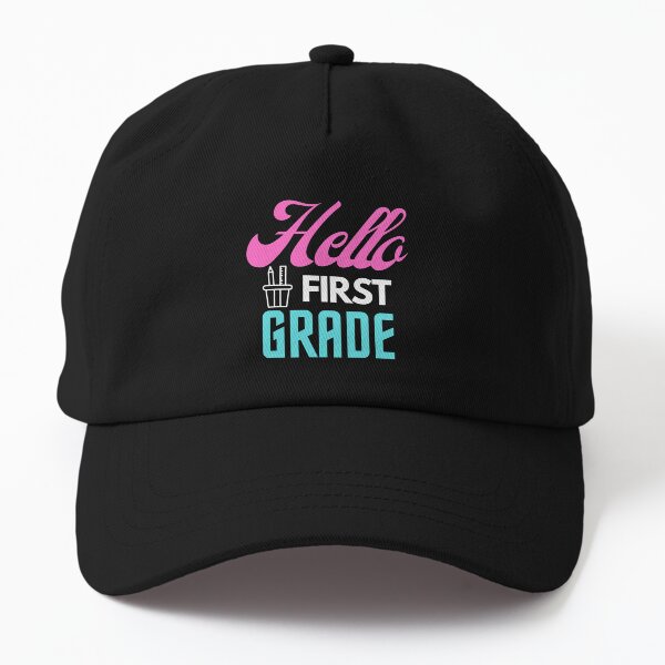 Hello First Grade, Back to School, First Grade Teacher Dad Hat
