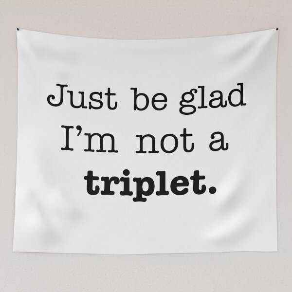 Item preview, Not a Triplet designed and sold by DallieP.