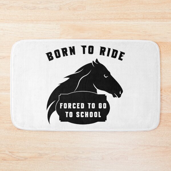 Item preview, Born Ride Horse Forced To Go To School designed and sold by Aymanerachif.