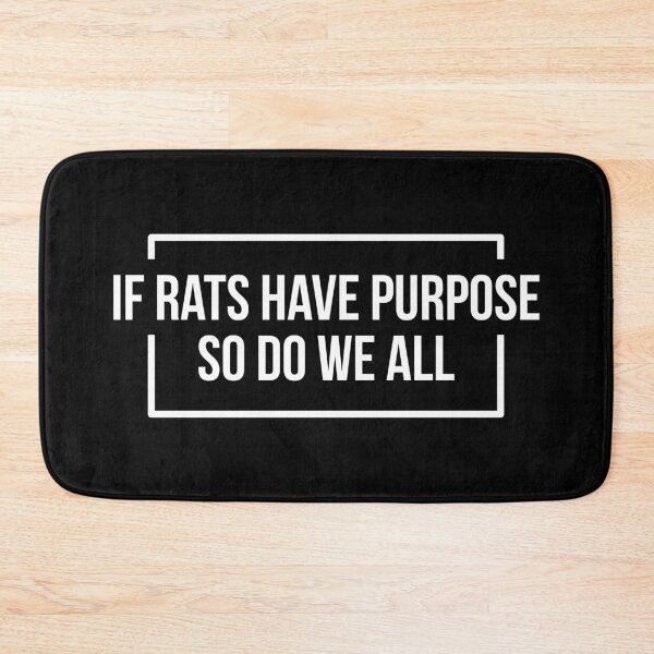 Item preview, If Rats Have Purpose So Do We All (White) designed and sold by FilipeFerreira.