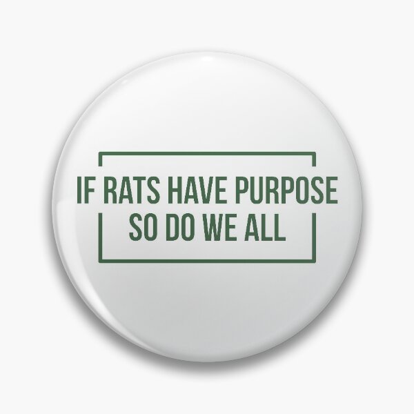 Item preview, If Rats Have Purpose So Do We All (Green) designed and sold by FilipeFerreira.