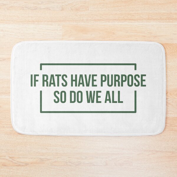 Item preview, If Rats Have Purpose So Do We All (Green) designed and sold by FilipeFerreira.
