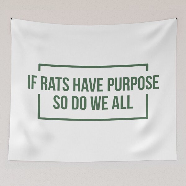 Item preview, If Rats Have Purpose So Do We All (Green) designed and sold by FilipeFerreira.