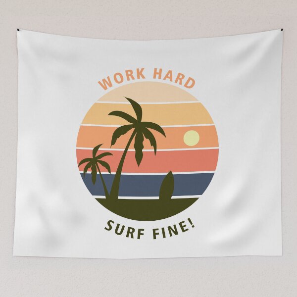 Item preview, work hard surf fine designed and sold by JaMatt1983.