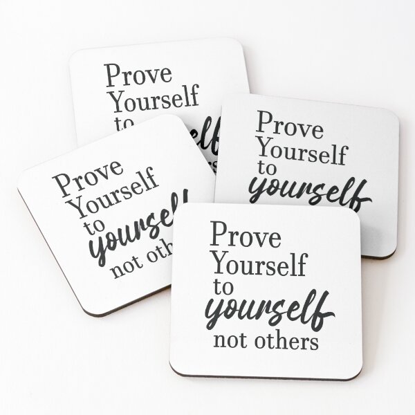 Item preview, Prove yourself to yourself not others designed and sold by SHINIGAMI-SHOP.