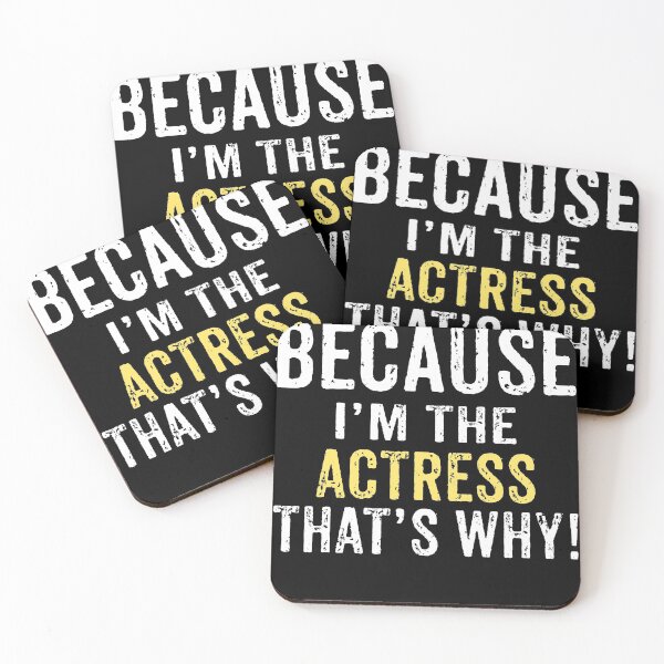 Item preview, Because I'm The Actress That's Why designed and sold by AYOUCHKA.