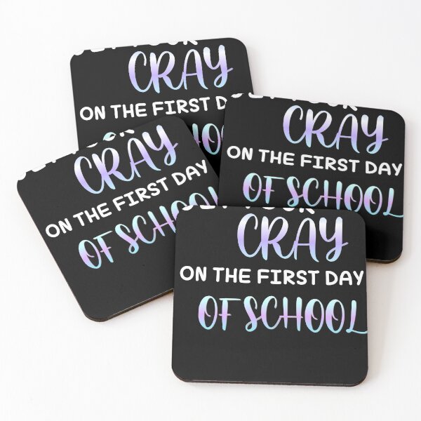 Item preview, Get your cray on first day of school designed and sold by Zubiaxoo.