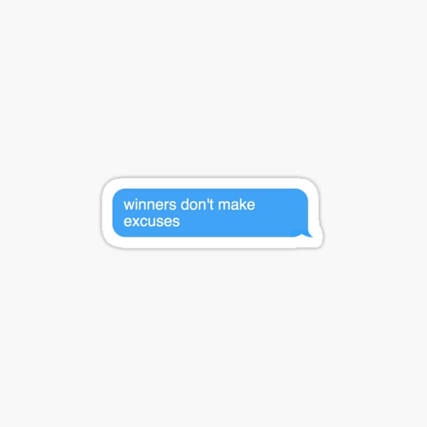 Item preview, SMS Suits: Winners Dont Make Excuses designed and sold by bonniebondesigns.