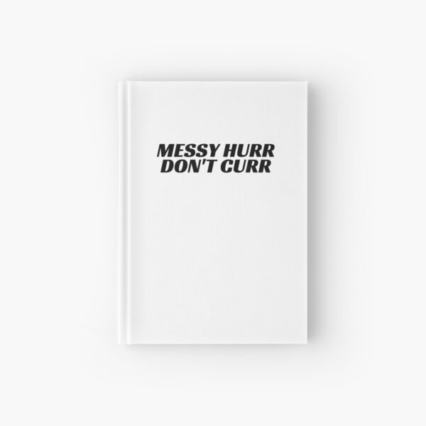 Messy Hair Quotes Hardcover Journals for Sale | Redbubble Messy Hair Quotes Hardcover Journals for Sale | Redbubble