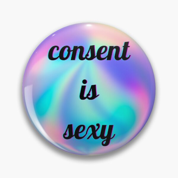 Item preview, Consent is Sexy designed and sold by GentleDungeon.